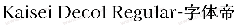 Kaisei Decol Regular字体转换